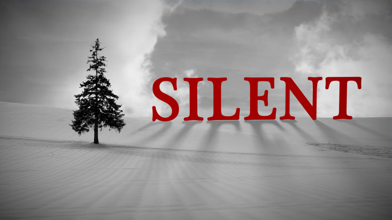 Silent: The Most Powerful Place to Be (Week 3)