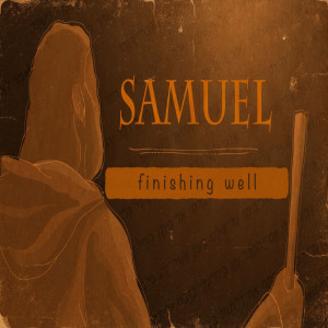 Samuel Week 2 3-8-20