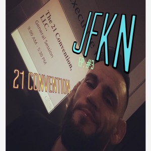 Jon Fitch Knows Nothing ep. #3: 21 Convention