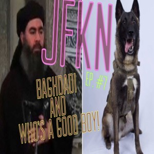 Jon Fitch Knows Nothing ep. #7: Baghdadi and Who's a Good Boy!