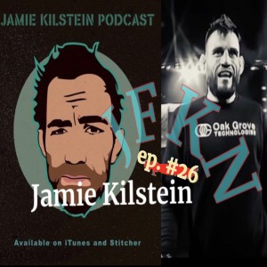 Jon Fitch Knows Nothing ep. #26: Jamie Kilstein