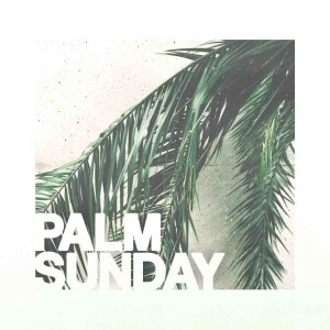 Palm Sunday