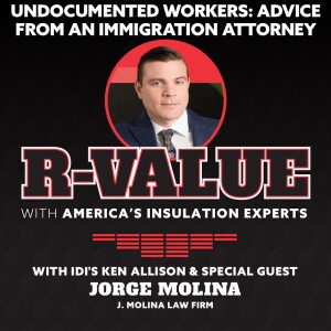 Undocumented Workers: Advice from Immigration Attorney Jorge Molina