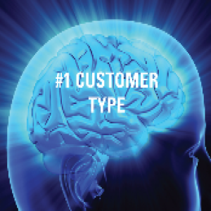 The # 1 Customer Type