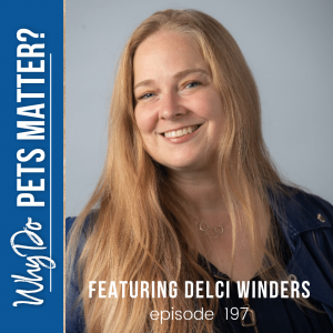 Professor Delcianna Winders - Animal Advocacy, Restorative Justice and The Law on ”Why Do Pets Matter?” hosted by Debra Hamilton EP 197