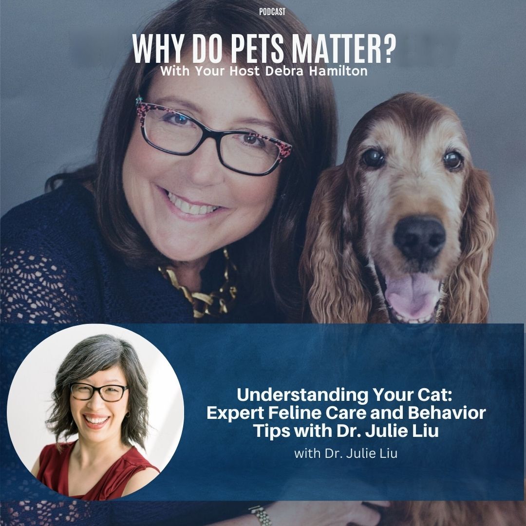 Why Do Pets Matter? Hosted by Debra Hamilton, Esq.