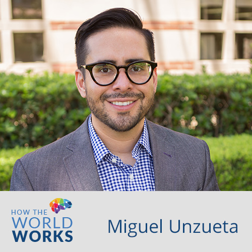 How the World Works - UCLA Anderson
