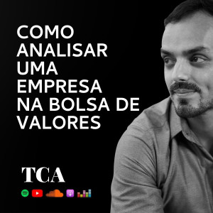 O que é Analise Fundamentalista e Como Analisar Empresas na Bolsa de Valores