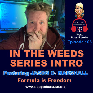 In the Weeds Series Formula is Freedom - Jason C. Marshall