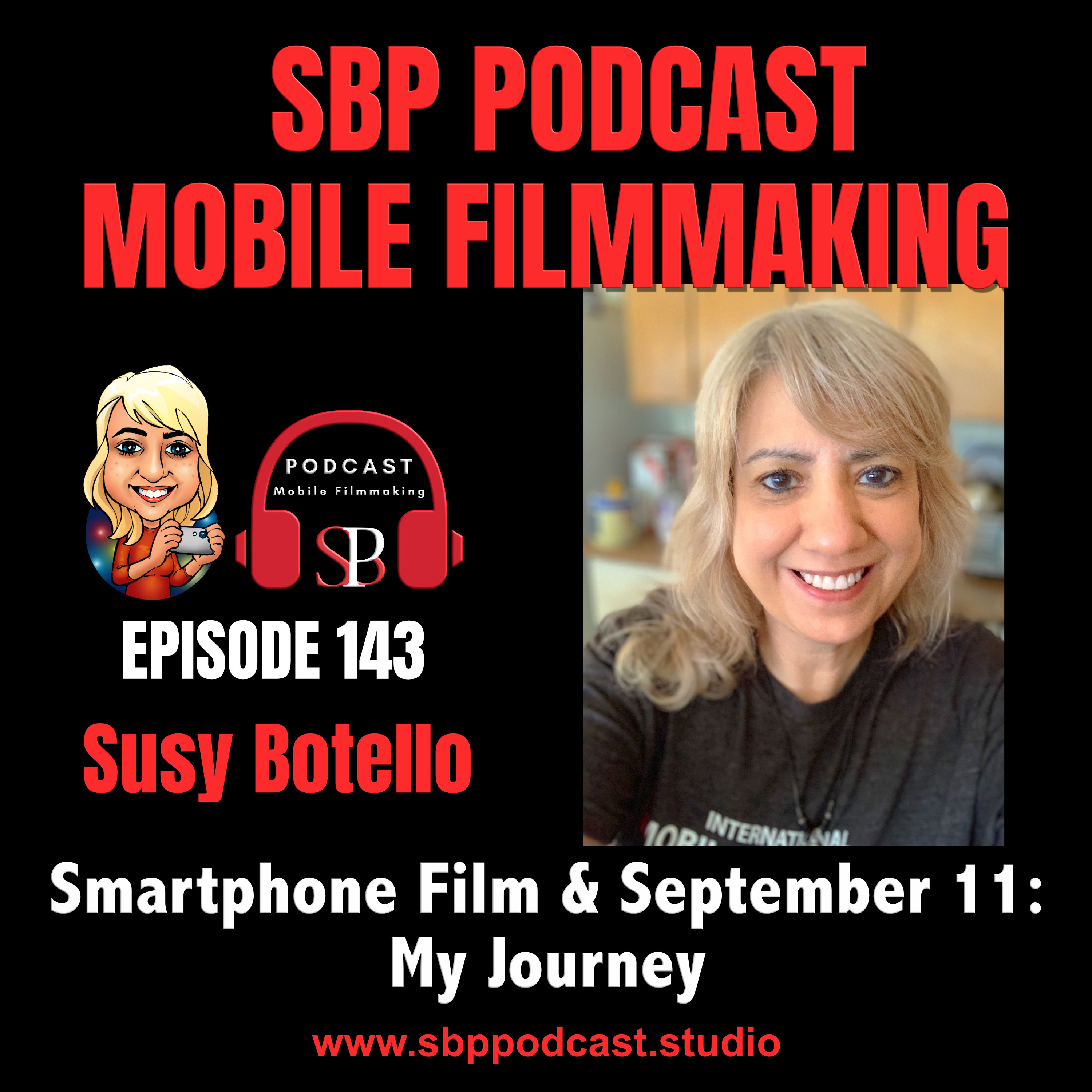SBP Podcast Mobile Filmmaking