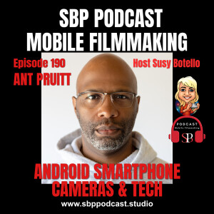 Android Smartphone Cameras and Tech with Ant Pruitt