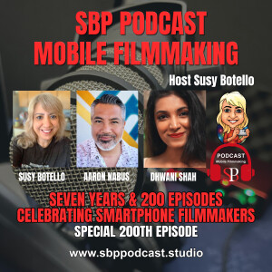 Seven Years and 200 Episodes Celebrating Smartphone Filmmakers