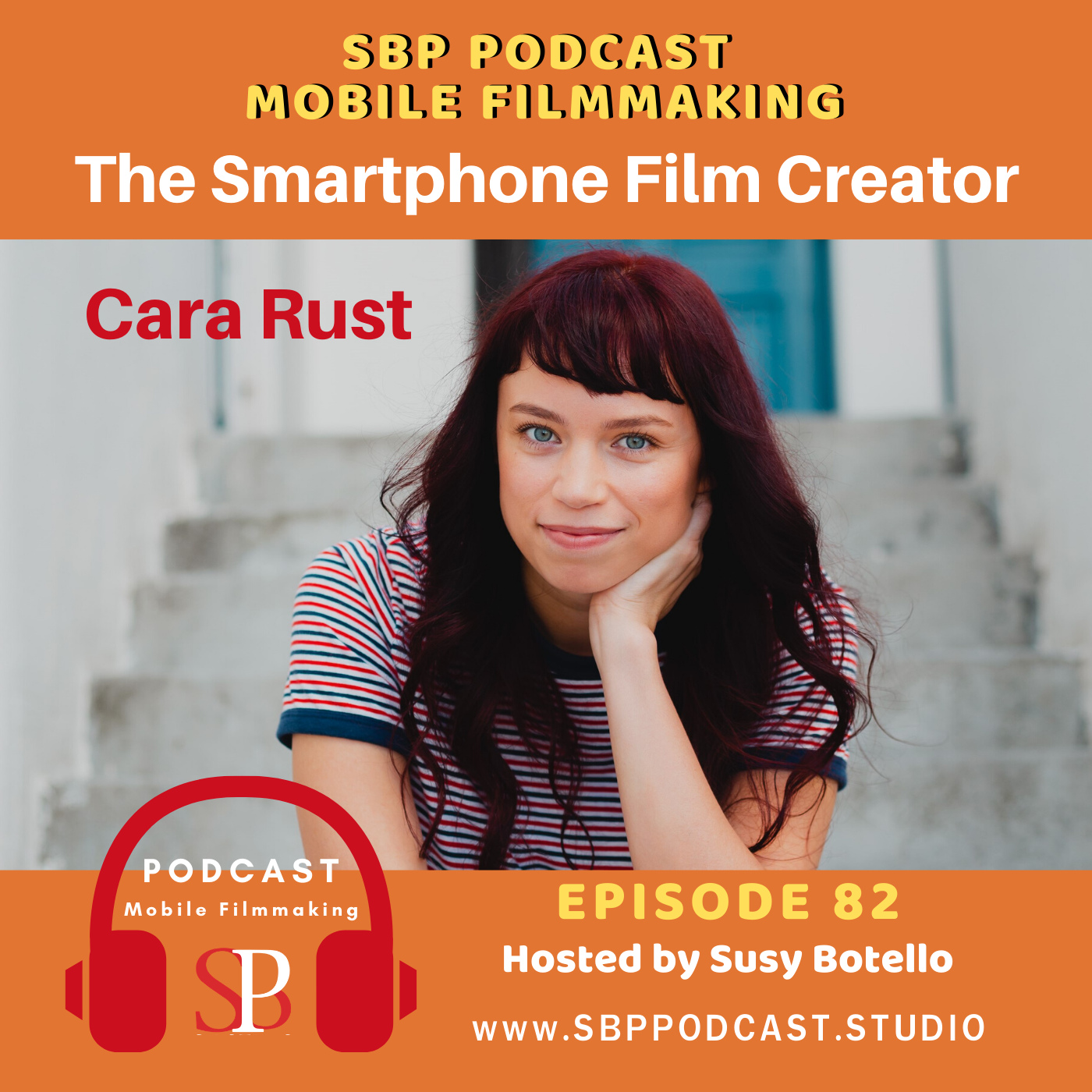 The Smartphone Film Creator with Cara Rust Image