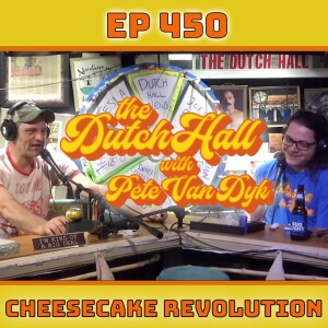 Ep 450 - Cheesecake Revolution