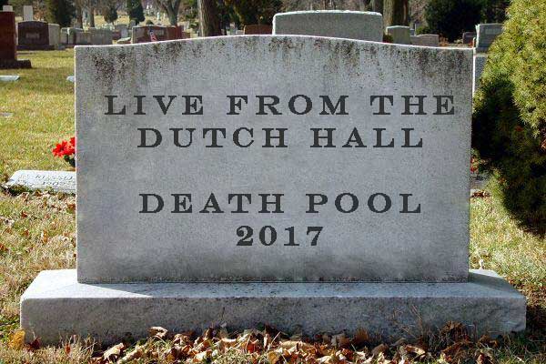 Dutch Hall Death Pool