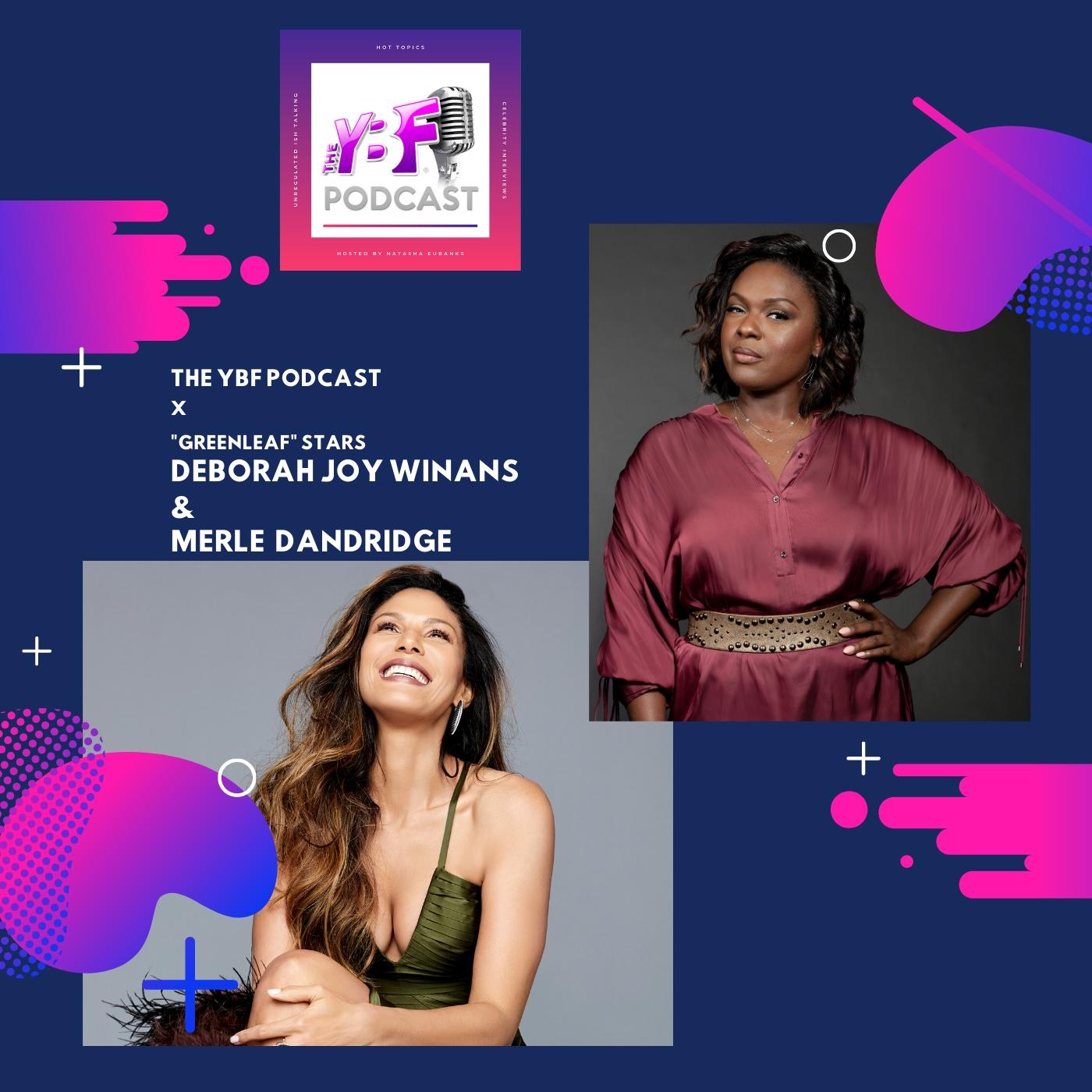 Come Get This Church Tea! Special Guests: Deborah Joy Winans & Merle Dandridge Of 'Greenleaf'