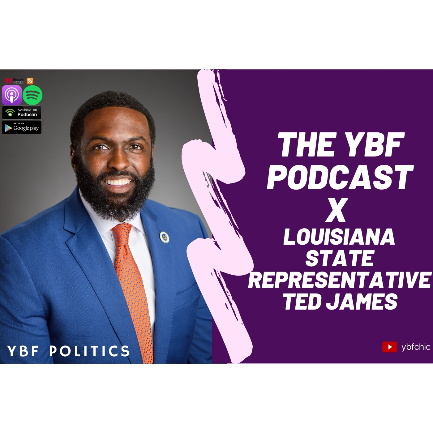 YBF POLITICS: Louisiana State Rep. Ted James Went Viral For His Epic READ Of Republican Co-Chair, Now We’re Getting Into Kamala, Racism, Toxic Masculinity & Justice Reform
