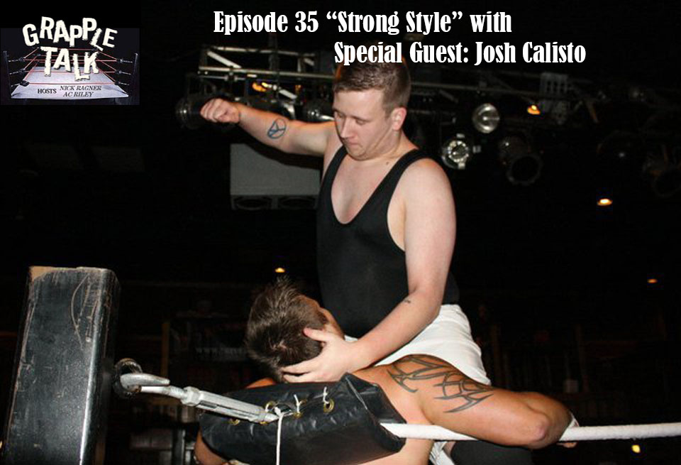Episode 35 - Strong Style
