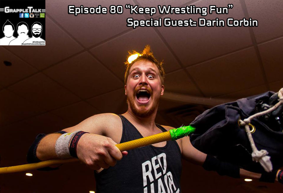 Episode 80 - Keep Wrestling Fun