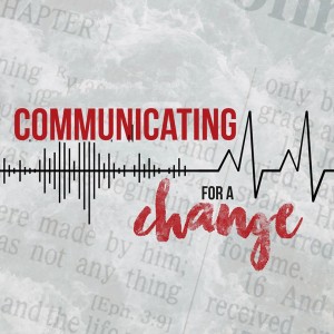 Communicating For a Change