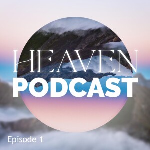 Ep 2 [Heaven Series] - Life is hard, can we hope for better?