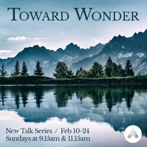 [Toward Wonder] The Wonder of Creation