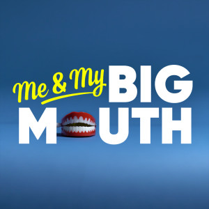 [Me & My Big Mouth] Words of a Different Kind