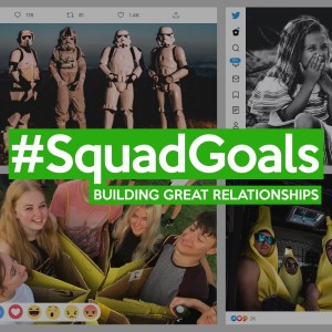 [#SquadGoals] Wanting the Best