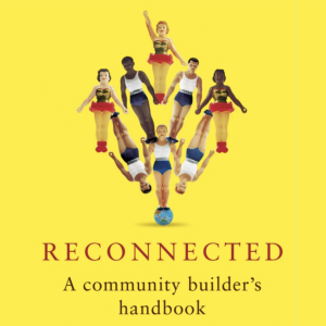 Launching 'Reconnected: A Community Builder's Handbook' - ANU Meet the Author, 28 September 2020