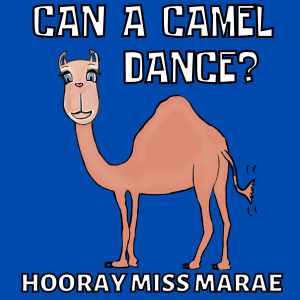 Can a Camel Dance? Kids Story and Song