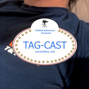TAG-Cast Episode #2 - And The Award For Best Podcast Goes To...