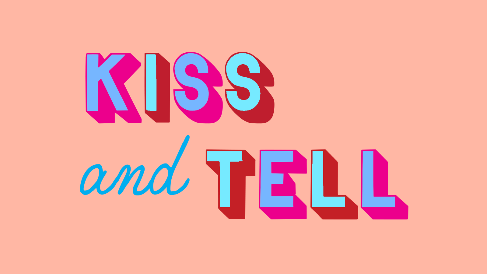 Kiss & Tell Pt. I x Brandon Mitchell