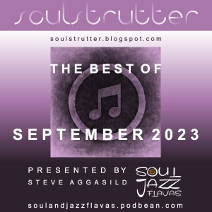 SoulAndJazzFlavas presents Soulstrutter Best of September 2023