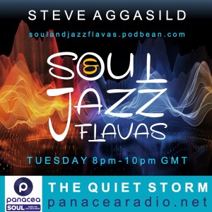 Panacea Radio presents SoulAndJazzFlavas Tues 05/11/2024 ** The Quiet Storm **