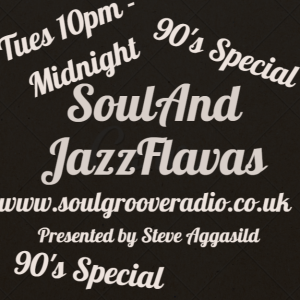 Soul Groove Radio - SoulAndJazzFlavas, Tuesday 11th October 2022 /w Steve Aggasild - 90’s Special - A Great Decade For Soul Music Playlist