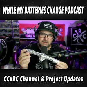 CCxRC Channel & Project Updates