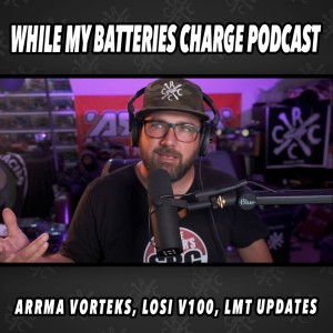 ARRMA Vorteks, Losi V100, LMT Updates, Spektrum DX3 Bluetooth and More