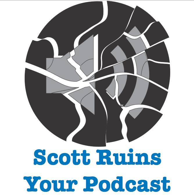 Scott Ruins Your Podcast - Episode 301 (Scott Ruins the Cha Cha Slide)