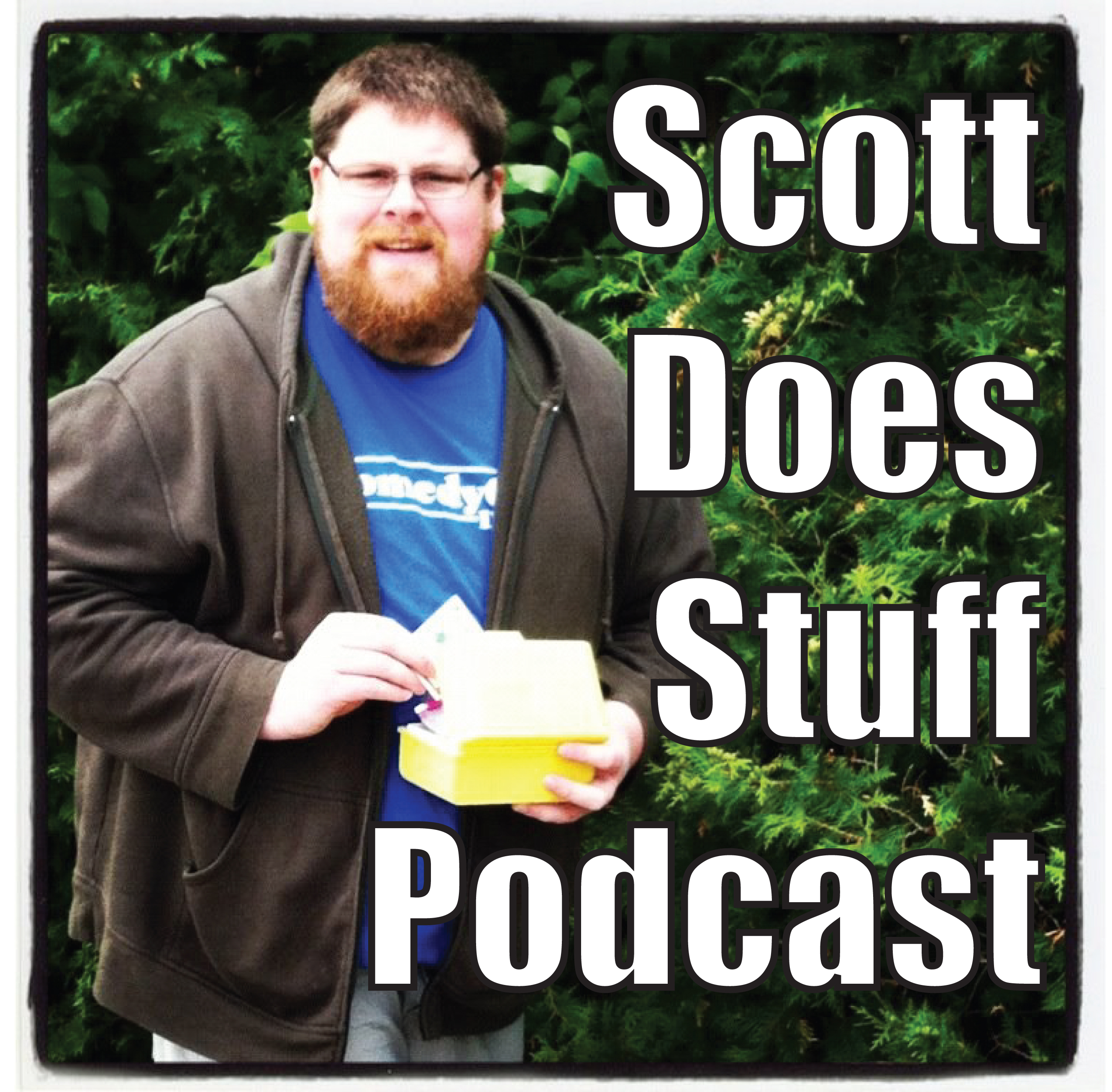 Scott Does Stuff Podcast - Episode 002