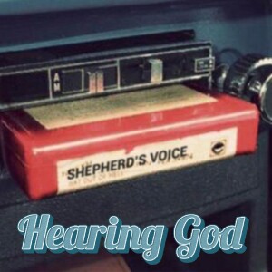 Hearing God - Part 7