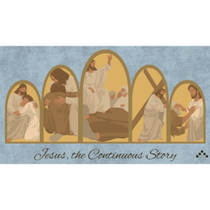 Jesus, The Continuous Story: WEEK 9 - Victor Rowell