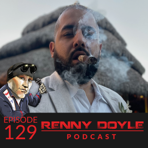 Renny Doyle Podcast 129: Special Guest William Lara - Small Business, Big Thinking!