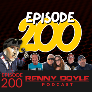 Renny Doyle Podcast 200: THE BIG 200 with Special Guest Host Kevin Davis