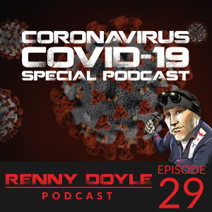 Renny Doyle Podcast 029: Coronavirus and the Detailing Industry