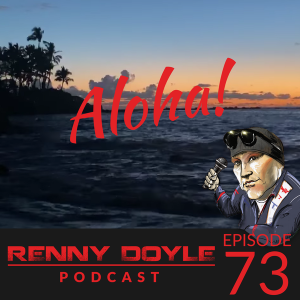 Renny Doyle Podcast Episode 073: Pricing & Customer Service Live from Hawaii!