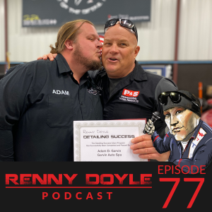 Renny Doyle Podcast Episode 077: The Ugly Truths of Entrepreneurship that People Don't Like to Talk About with Adam Garvin