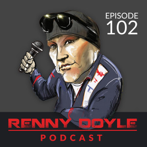 Renny Doyle Podcast 102: Taking Risks