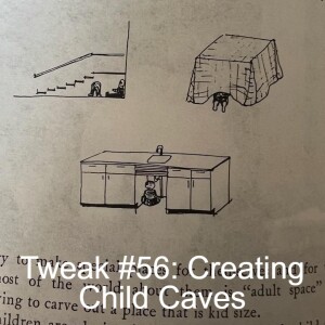 Tweak #56: Creating Child Caves
