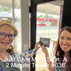 Just Give Me a Sign: A 2 Minute Tweak #036