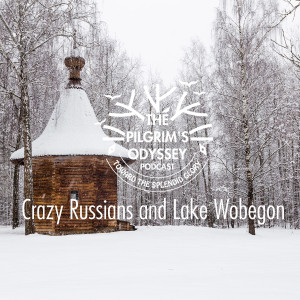 Crazy Russians and Lake Wobegon